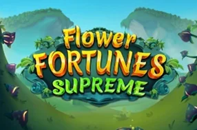 Flower Fortunes Supreme